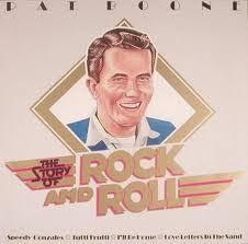 PAT BOONE - THE STORY OF ROCK´N ROLL